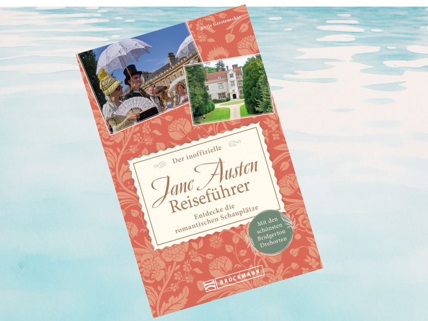 Jane Austen Reiseführer aus dem Bruckmann Verlag
